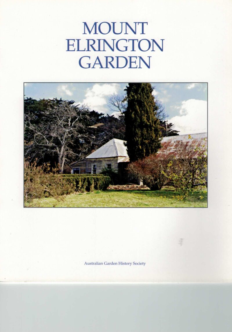 Garden History - Mount Elrington Garden